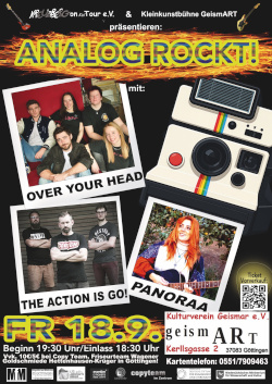 ANALOG ROCKT! 
Rockshow mit Over your head, The Action is go und Panoraa *live* in der Kleinkunstbühne Geismar geismART
